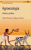 Agroecologia: Ciencia y politica