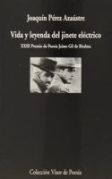 Vida y leyenda del jinete electrico