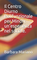 Il Centro Diurno Polifunzionale per Minori