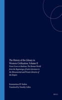The History of the Library in Western Civilization, Volume II