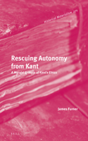 Rescuing Autonomy from Kant