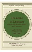 Game of Language: Studies in Game-Theoretical Semantics and Its Applications