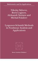 Lyapunov-Schmidt Methods in Nonlinear Analysis and Applications