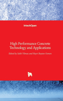 High Performance Concrete Technology and Applications