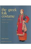 The Greek Folk Costume Volume 2