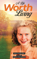 Life Worth Living