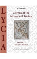 Corpus of the Mosaics of Turkey Volume 1