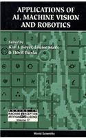 Applications of Ai, Machine Vision and Robotics