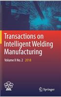 Transactions on Intelligent Welding Manufacturing