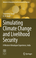 Simulating Climate Change and Livelihood Security