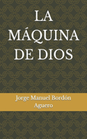 Máquina de Dios