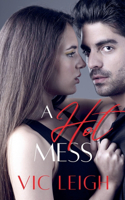 A Hot Mess