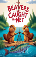 Beavers Got Caught in a Net