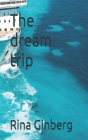 The dream trip