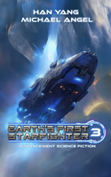 Earth's First Starfighter Volume 3