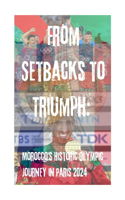 From Setbacks to Triumph