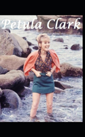 Petula Clark: The Untold Story