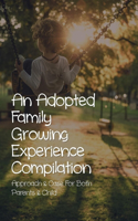 An Adopted Family Growing Experience Compilation