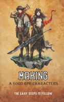 Making A Good RPG Characters