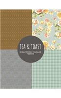 Tea & Toast