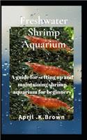 Freshwater Shrimp Aquarium