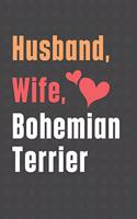 Husband, Wife, Bohemian Terrier: For Bohemian Terrier Dog Fans