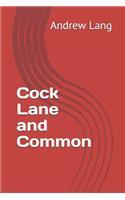 Cock Lane and Common