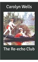 The Re-echo Club