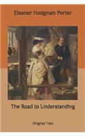 The Road to Understanding: Original Text