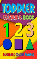 Toddler Coloring Book Numbers Colors Shapes
