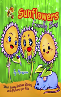 Sunflowers. Friendly Bees