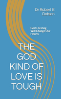 The God Kind of Love Is Tough