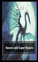 Beasts and Super-Beasts Illustrated
