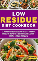 Low Residue Diet Cookbook