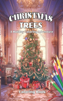 Christmas Trees: A Holiday Coloring Adventure