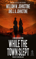 While the Town Slept: (3 Tim Colter Westerns)