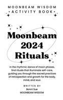 Moonbeam 2024 Rituals