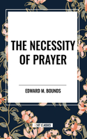 Necessity of Prayer