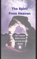 The Spirit from Heaven