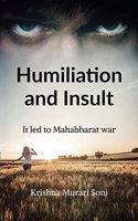 Humiliation and Insult