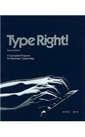 Type Right!: A Complete Program for Business Typewriting