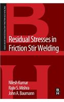 Residual Stresses in Friction Stir Welding