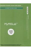2014 MyMISLab with Pearson eText -- Access Card -- for Introduction to Information Systems: (English)