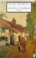 Lark Rise to Candleford: A Trilogy (Penguin Twentieth Century Classics)