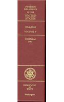 Foreign Relations of the United States, 1964-1968, Volume V: Vietnam, 1967