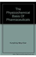 The Physicochemical Basis Of Pharmaceuticals
