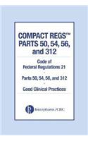 Compact Regs Parts 50, 54, 56, and 312