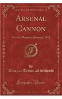 Arsenal Cannon: Powder Magazine; January, 1918 (Classic Reprint)