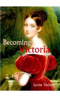 Becoming Victoria