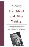 The Dybbuk and Other Writings